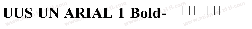 UUS UN ARIAL 1 Bold字体转换